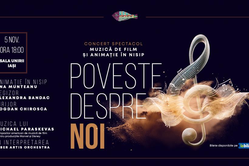 Poveste despre noi – Un concert-spectacol live fascinant